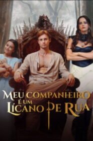 Meu Companheiro e um Licano de Rua