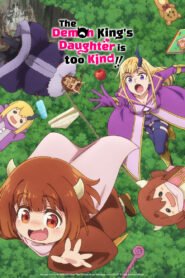 The Demon King’s Daughter Is Too Kind!!