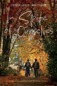 In Spite of Ourselves